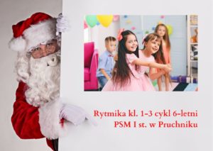 Zapraszamy na Koncert Mikołajkowy Grup Rytmiki PSM I st. w Pruchniku – 10.12.2025